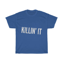 Load image into Gallery viewer, Killing It Unisex Heavy Cotton Tee