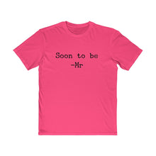 Load image into Gallery viewer, Soon to Be Mr -Men&#39;s Very Important Tee