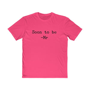Soon to Be Mr -Men's Very Important Tee