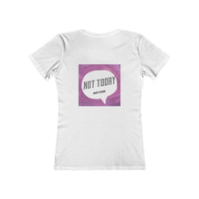 Load image into Gallery viewer, Not today! Women&#39;s Boyfriend Tee