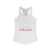 Load image into Gallery viewer, It&#39;s Your Bride Tribe Women&#39;s Ideal Racerback Tank